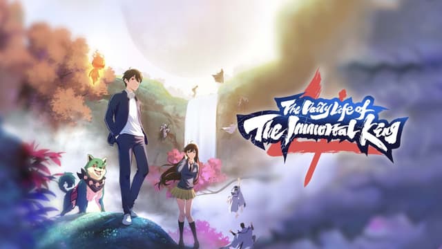 The Daily Life of the Immortal King: 15 episódios de ação, comédia e fantasia que você precisa conhecer
