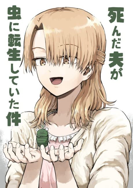 Capa de Shinda Otto ga Mushi ni Tensei Shita Ken