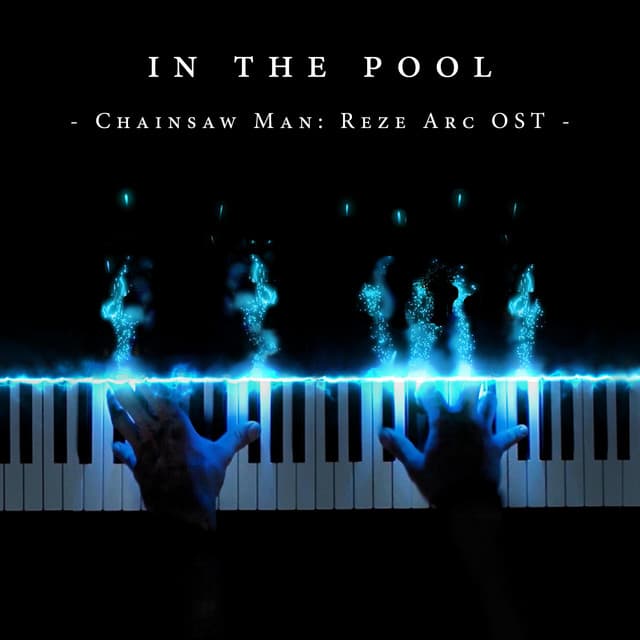 Chainsaw Man tem piano cover de “in the pool” de Kensuke Ushio, dificuldade 2/5, no YouTube